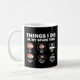 Mug Les Choses Que Je Fais Dans Mon Rugby De Temps De 