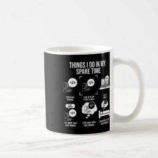 Mug Les Choses Que Je Fais Dans Mon Temps De Rechange