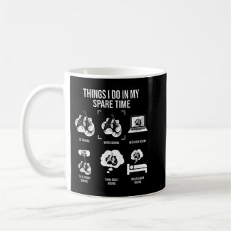 Mug Les Choses Que Je Fais Dans Mon Temps De Secours, 