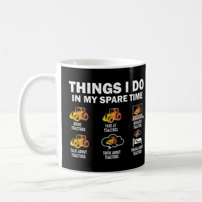 Mug Les Choses Que Je Fais Dans Mon Tracteur De Temps  (Gauche)
