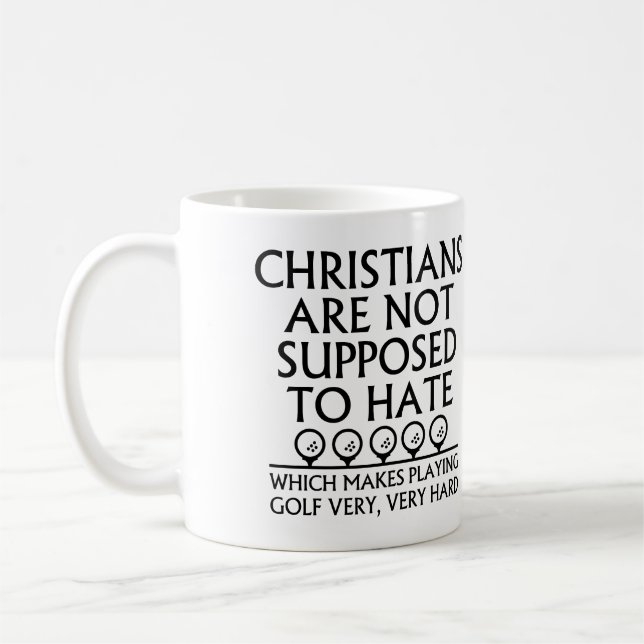 Mug Les chrétiens ne sont pas censés détester le golf (Gauche)