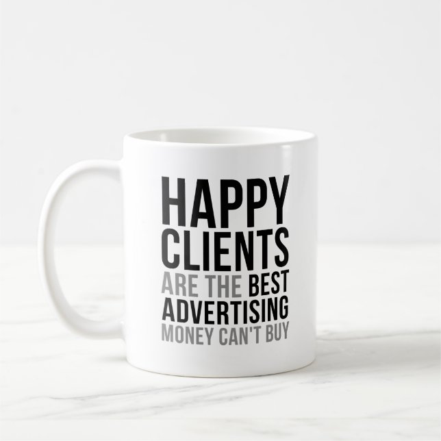 Mug Les clients heureux sont la meilleure publicité (Gauche)