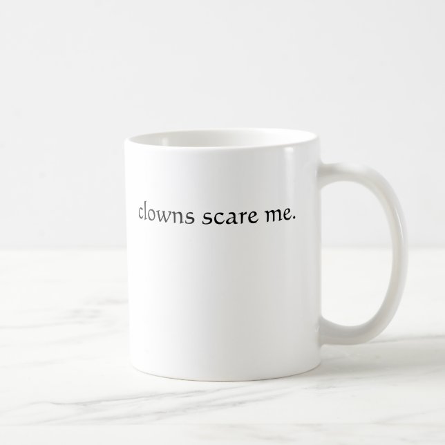 Mug les clowns m'effrayent (Droite)
