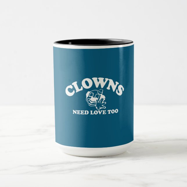 Mug Les clowns ont besoin d'amour aussi (Centre)