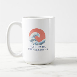 Mug Les cœurs doux survivent aux tempêtes