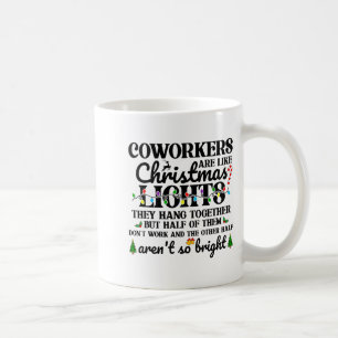 Mug Les collègues sont comme les lumières de Noël Elle