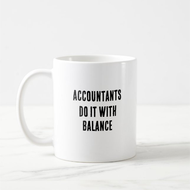 Mug Les comptables le font avec équilibre (Gauche)