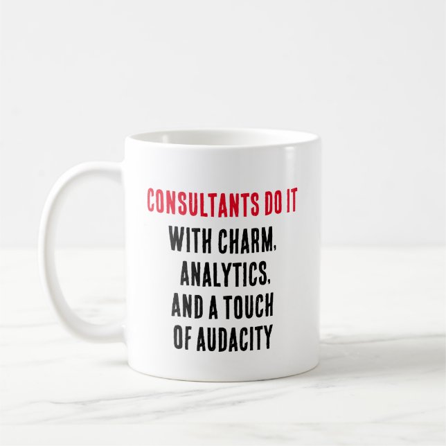 Mug Les consultants le font avec charme, analytique et (Gauche)