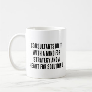 Mug Les consultants le font dans un esprit de stratégi