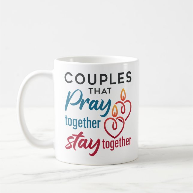 Mug Les couples qui prient ensemble restent ensemble (Gauche)