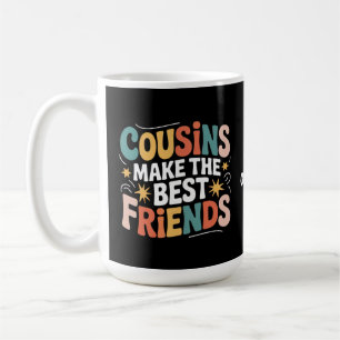 Mug Les cousins font les meilleurs amis Frères et Soeu