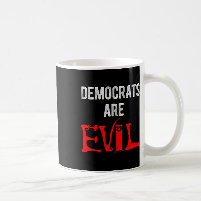 Mug Les Démocrates sont maléfiques  (Droite)