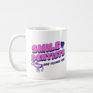 Mug Les Dentistes Souriants Ont Trop D'Obstacles Dit