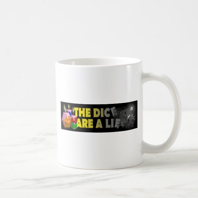Mug Les Dés Sont Un Mensonge (Droite)