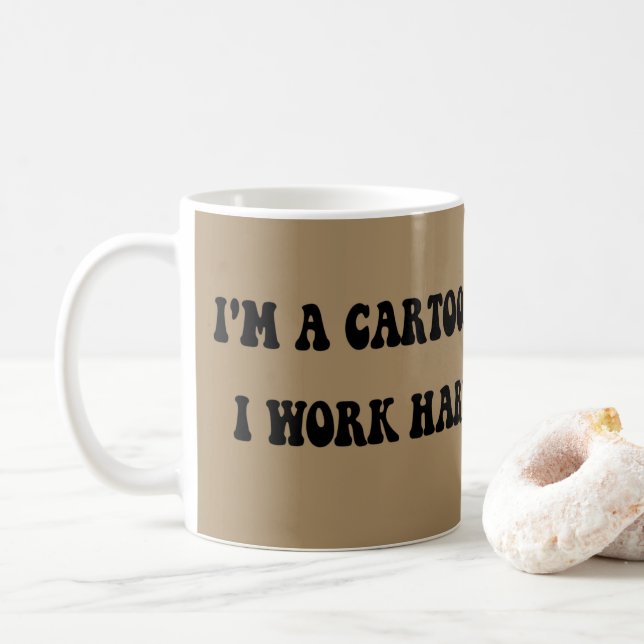 Mug "Les dessinateurs travaillent plus dur que vous" C (Avec donut)
