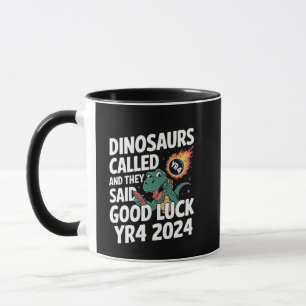 Mug Les dinosaures ont appelé et ils ont dit bonne cha