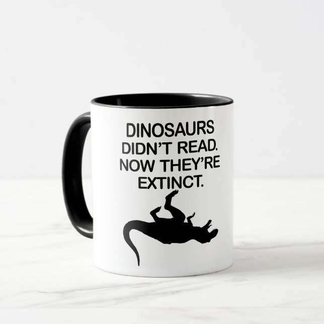 MUG LES DINOSAURS N'ONT PAS LU. MAINTENANT, ILS SONT E (Devant gauche)
