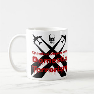 Mug Les dispersants chimiques sont du terrorisme intér
