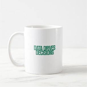 Mug Les données déterminent les décisions Expert en