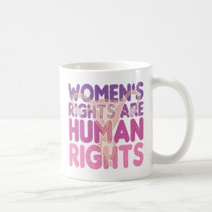 Mug Les droits de la femme sont des droits de l'homme