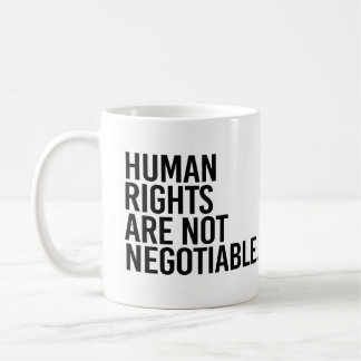 Mug Les droits humains ne sont pas négociables