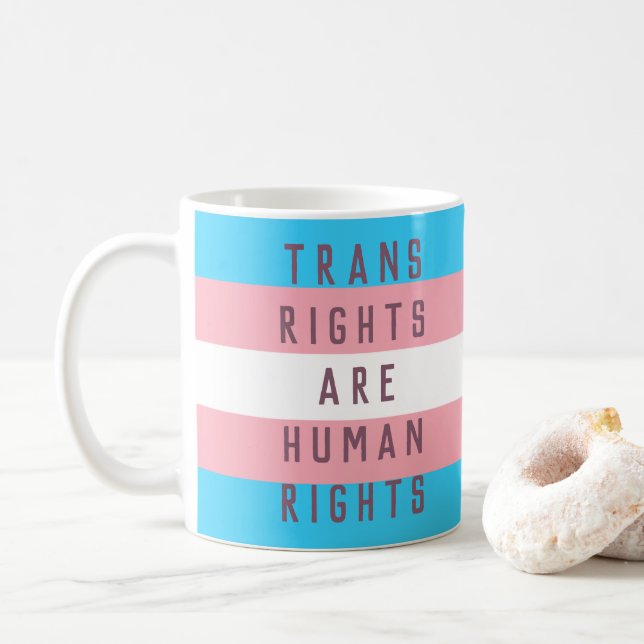 Mug Les droits trans sont un drapeau transgenre des dr (Avec donut)