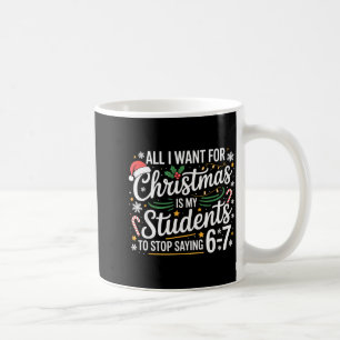Mug Les élèves disent 6-7 67 Six Sept Prof de comédie