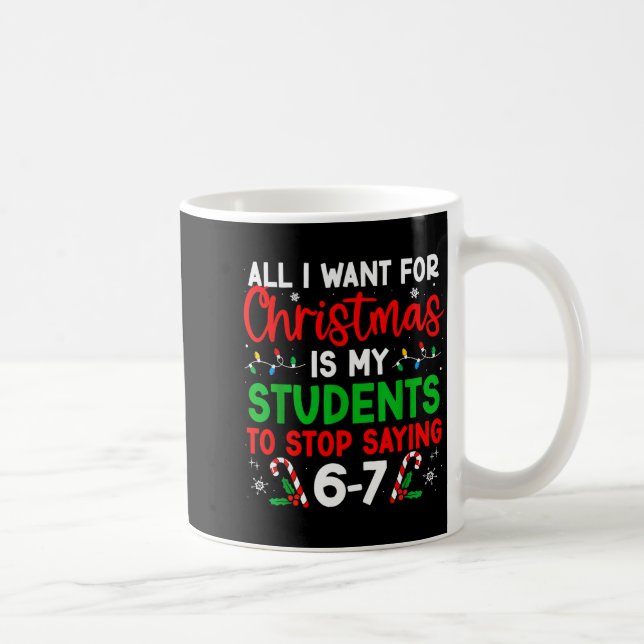 Mug Les élèves disent 6-7 67 Six Sept Professeur drôle (Droite)