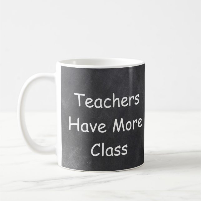 Mug Les enseignants ont plus de cadeau de tableau noir (Gauche)