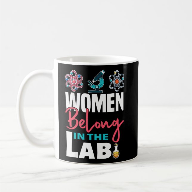 Mug Les femmes font partie du laboratoire - science (Gauche)