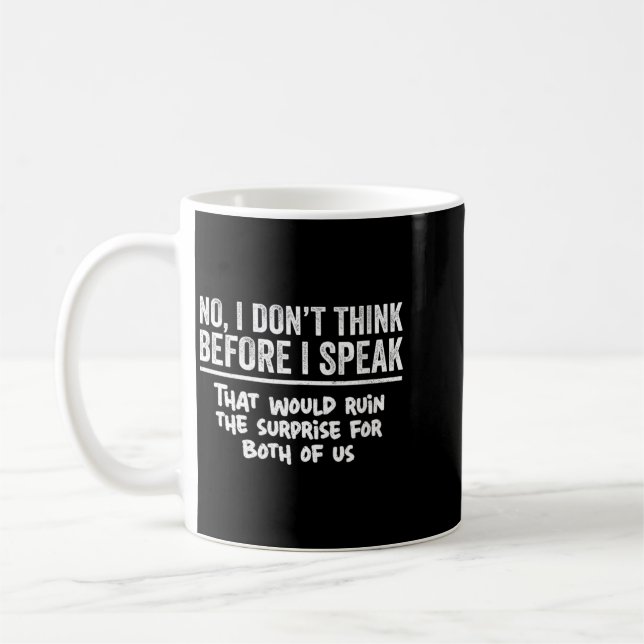 Mug Les femmes ne pensent pas avant de parler drôle sa (Gauche)