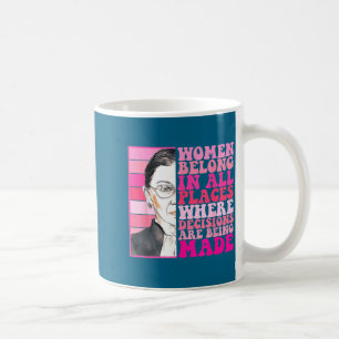 Mug Les femmes ont leur place là où des décisions sont