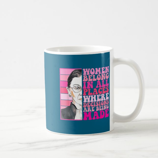 Mug Les femmes ont leur place là où des décisions sont (Droite)