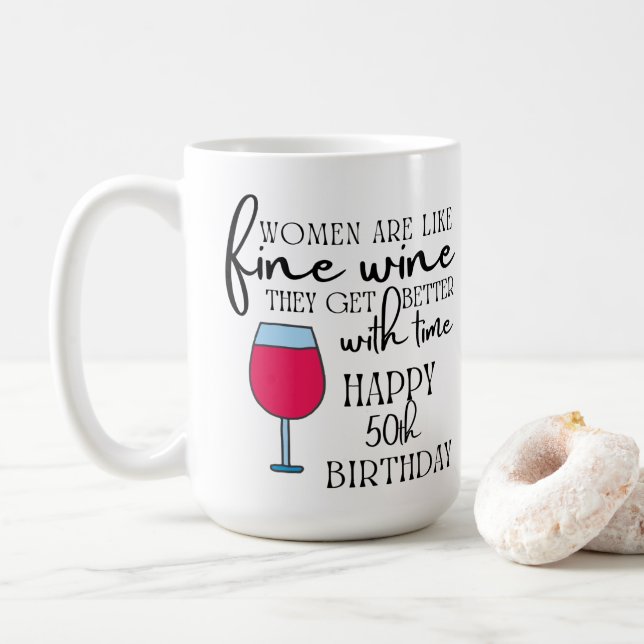 Mug Les femmes sont comme le vin 50e anniversaire café (Avec donut)