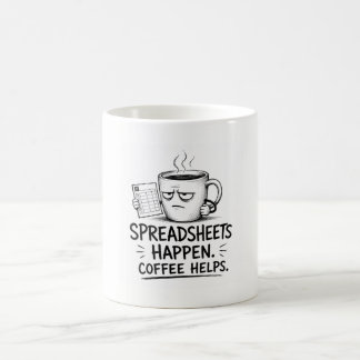 Mug Les feuilles de calcul arrivent Le café aide Humou
