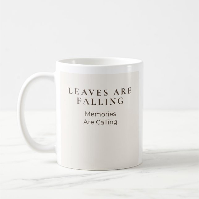 Mug Les feuilles tombent, les souvenirs appellent (Gauche)