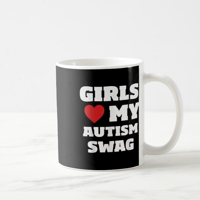 Mug Les Filles Aiment Mon Autisme Swag Funny Autistic  (Droite)
