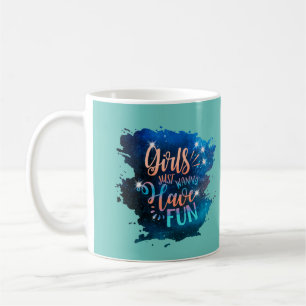 Mug Les filles veulent juste s'amuser