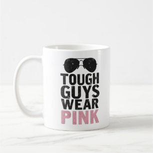 Mug Les Gars Durs Portent Rose Drôle Amateurs De Coule