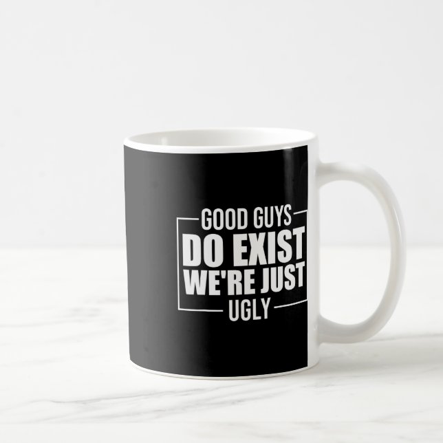 Mug Les gars existent Nous sommes juste une Fête des p (Droite)