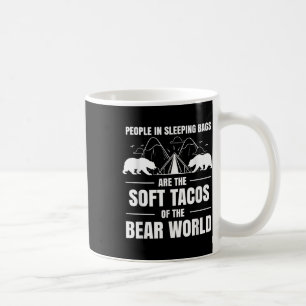 Mug Les gens dans les sacs de couchage sont des tacos