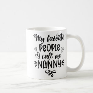 Mug Les gens favoris appellent moi la fête des mères d
