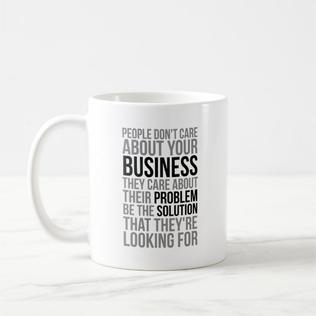 Mug Les gens ne se soucient pas de votre entreprise (Gauche)