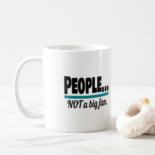 Mug Les gens ne sont pas un gros fan Introverti