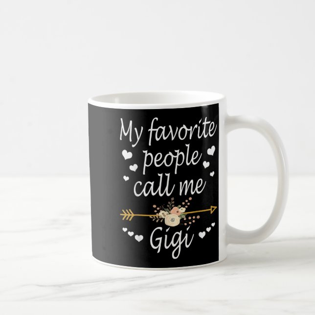 Mug Les gens que j'aime m'appellent Gigi Cadeau de la  (Droite)