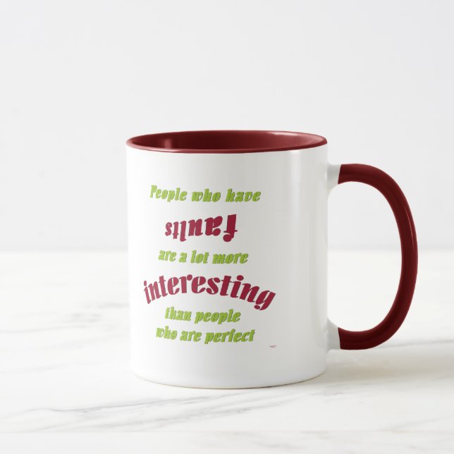 Mug Les gens qui ont des défauts… (Droite)
