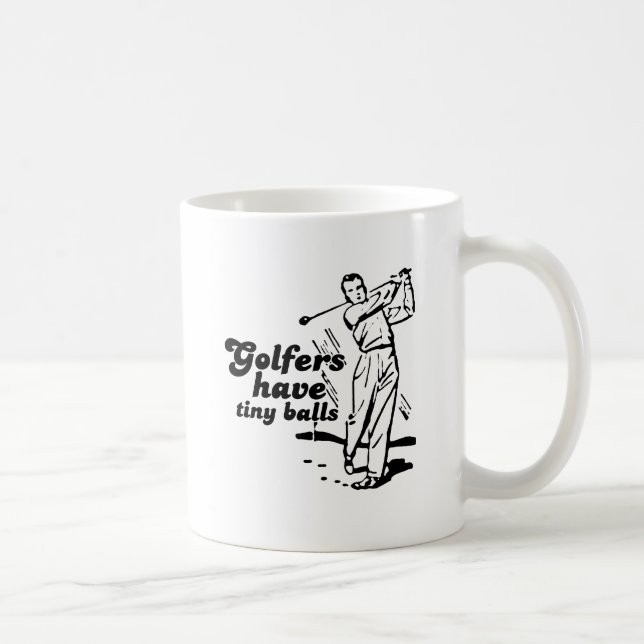 Mug Les golfeurs ont de petites balles (Droite)