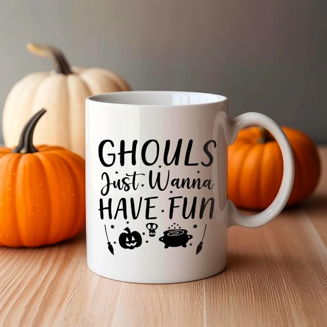 Mug Les goules veulent juste s'amuser (Créateur téléchargé)