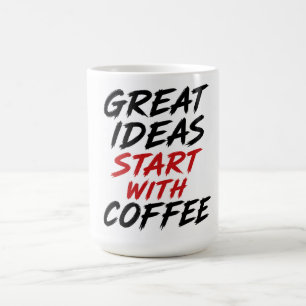 Mug Les grandes idées commencent avec du café
