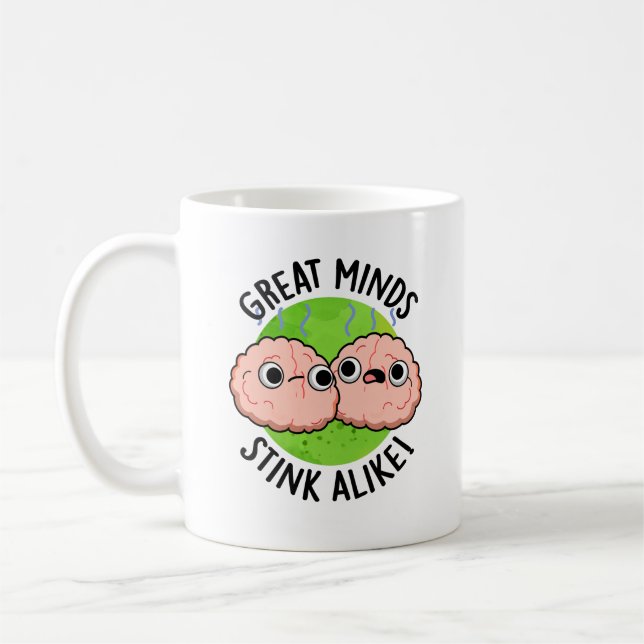 Mug Les Grands Esprits Puent Comme Un Fou De Cerveau D (Gauche)